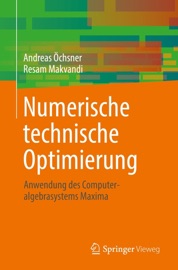 Numerische technische Optimierung - Andreas Öchsner & Resam Makvandi