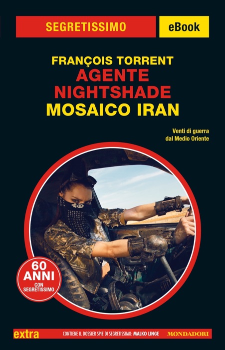 Agente Nightshade. Mosaico Iran (Segretissimo)