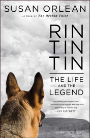 Rin Tin Tin Enhanced - Susan Orlean