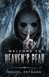 Book Heaven's Peak: A Gripping Horror Novel - Miguel Estrada