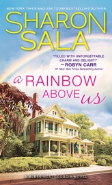 A Rainbow Above Us - Sharon Sala