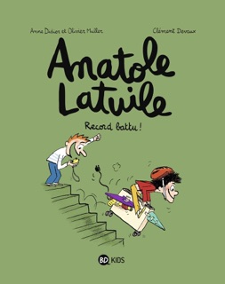Anatole Latuile, Tome 04 by Anne Didier, Hélène Pierre, Marie Dessalle, Perrine Grandclement, Chloé Souliman, Sophie Tavert, Amandine Longeac, Ivan Gouillon, Edeline Blangero, Elodie Lasne, Sonia Petit, Marc Wilhelm, Michaël Maïno, Sarah Cornibert, Olivier Muller, Clément Devaux, Clément Lefèvre, Yvan Lecomte & Stéphane Di Spirito