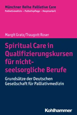 Read: Spiritual Care in Qualifizierungskursen für nicht-seelsorgliche Book Berufe