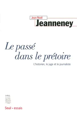 Read: Le Passé dans le prétoire. L'historien, le juge Book et le journaliste