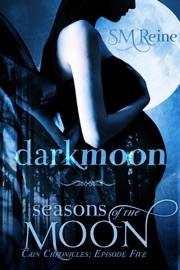 Darkmoon (The Cain Chronicles, #5) - SM Reine