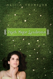 Psych Major Syndrome by Alicia Thompson