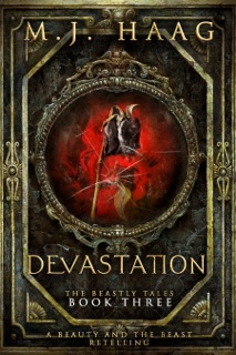 Devastation: A Beauty and the Beast Retelling by M.J. Haag