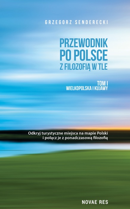 Przewodnik po Polsce z filozofią w tle.