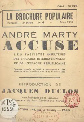 Read: André Marty accuse les Book fascistes insulteurs des brigades internationales et de l'Espagne républicaine