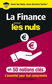 La Finance pour les Nuls en 50 notions clés - Christophe Nijdam