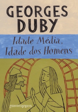 Capa do livro A Idade Média: O Tempo das Catedrais de Georges Duby
