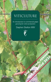 Viticulture (Second Edition) - Stephen Skelton MW