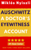 Auschwitz: A Doctor's Eyewitness Account - Miklos Nyiszli