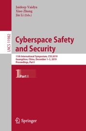 Cyberspace Safety and Security - Jaideep Vaidya, Xiao Zhang & Jin Li