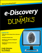 e-Discovery For Dummies - Carol Pollard &amp; Ian Redpath Cover Art