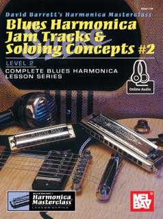 Blues Harmonica Jam Tracks & Soloing Concepts #2 by David Barrett