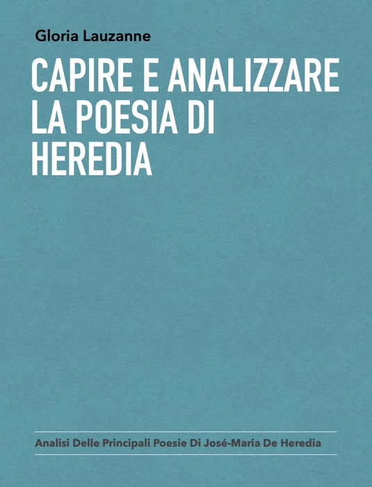 Capire e analizzare la poesia di Heredia