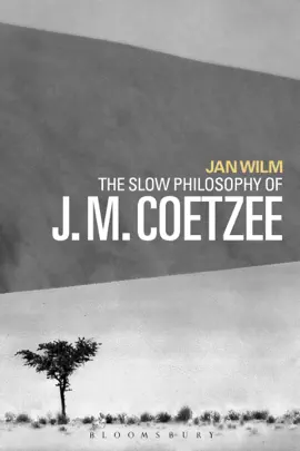 Read: The Slow Philosophy of J. Book M. Coetzee