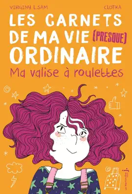 Read: Les carnets de ma vie presque ordinaire - Tome Book 1 Ma valise à roulettes