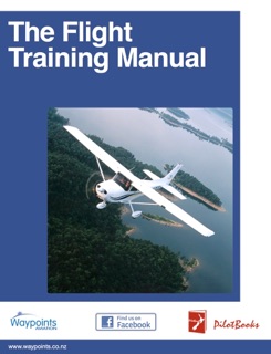 The Flight Training Manual by Waypoints Aviation