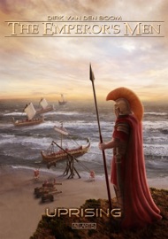 The Emperor's Men 4: Uprising - Dirk van den Boom