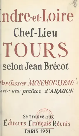 Read: Indre-et-Loire, chef-lieu Tours, selon Book Jean Brécot