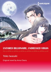 Untamed Billionaire, Undressed Virgin(Colored Version)