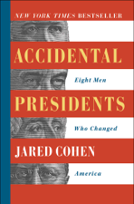 Accidental Presidents - Jared Cohen Cover Art