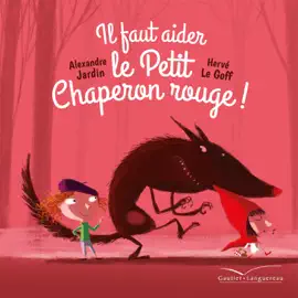 Read: Il faut aider le Petit Chaperon rouge Book