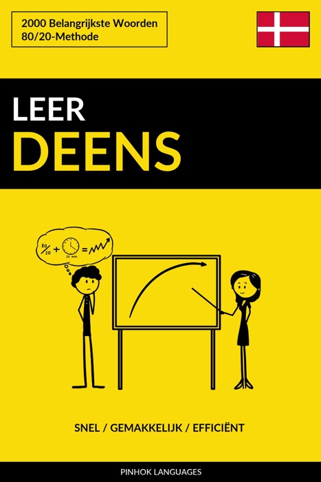 Leer Deens: Snel / Gemakkelijk / Efficiënt: 2000 Belangrijkste Woorden