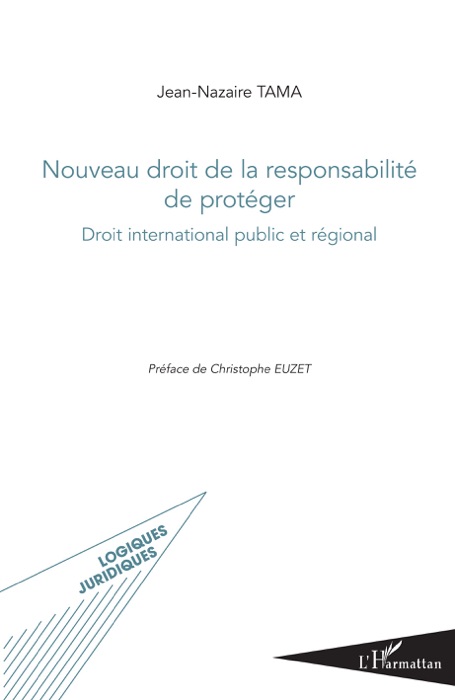 Nouveau droit de la responsabilité de protéger