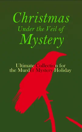 Read: Christmas Under the Veil of Book Mystery – Ultimate Collection for the Murder Mystery Holiday