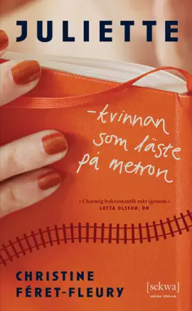 Read: Juliette - kvinnan som läste Book på metron