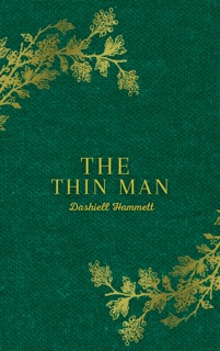 The Thin Man by Dashiell Hammett