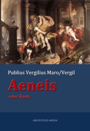 Aeneis - Publius Vergilius Maro & Vergil