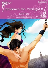 Embrace The Twilight 2 - EARITHEN & Maggie Shayne