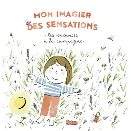 Read: Mon imagier Book des sensations - Les vacances à la campagne