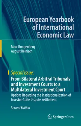 Read: From Bilateral Arbitral Tribunals Book and Investment Courts to a Multilateral Investment Court