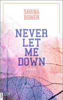 Sarina Bowen - Never Let Me Down artwork