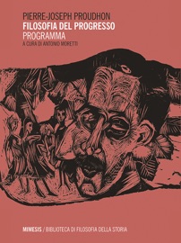 Filosofia del progresso - Pierre-Joseph Proudhon