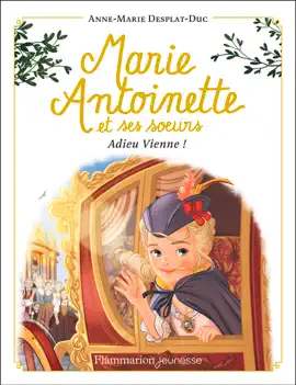 Read: Marie-Antoinette Book et ses sœurs (Tome 4) - Adieu Vienne !