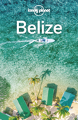 Belize Travel Guide - Lonely Planet