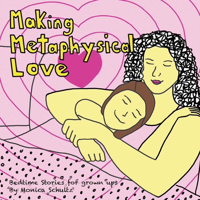 Making Metaphysical Love
