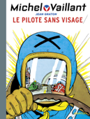 Michel Vaillant - tome 2 - Michel Vaillant 2 (rééd. Dupuis) Pilote sans visage (Le) - Graton Jean