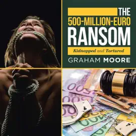 The 500-Million-Euro Ransom