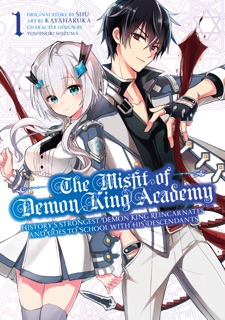 The Misfit of Demon King Academy 01 by shu, Kayaharuka & Yoshinori Shizuma