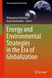 Energy and Environmental Strategies in the Era of Globalization - Muhammad Shahbaz & Daniel Balsalobre