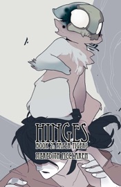 Hinges, Book Two: Paper Tigers - Meredith McClaren