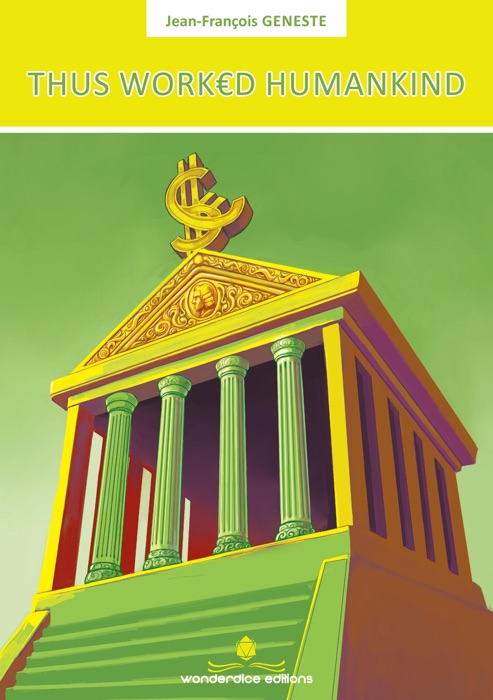 THUS WORKED HUMANKIND