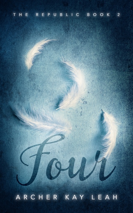Four (The Republic Book 2)